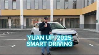 Yuan Up 2025 Smart Driving eskisidan farqi?