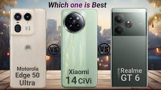 Motorola Edge 50 Ultra vs Xiaomi 14 civi vs Realme GT 6