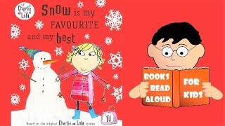  Charlie and Lola story | SNOW is my FAVOURITE and my best read aloud by books read aloud for kids