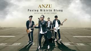 Anzu Band - Pusing Mikirin Utang (Official Music Video)