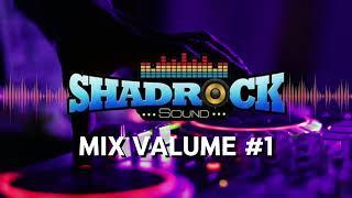 Shadrock Mix Volume 1