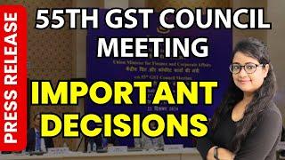 55th GST council meeting Important Changes | New GST Rates | New GST changes