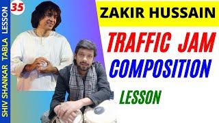 Learn Zakir Hussain Traffic Jam Composition | Shiv Shankar Tabla |Lesson
