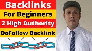 DoFollow Backlinks For Beginners Instant Approval 2022 | Create 2 High Quality DoFollow Backlinks