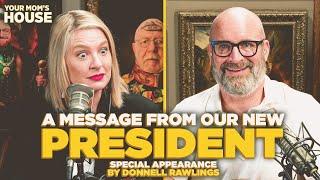 A Message From Our New President w/ Special Appearance by Donnell Rawlings | YMH Ep. 784