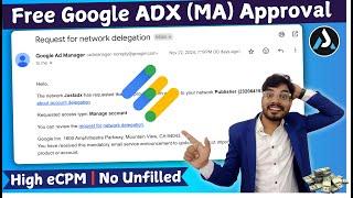 Free Adx Ma Account Approval New Method | How To Get Free Google Ad Manager Approval #freeadx