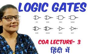 Logic Gates in Hindi | Computer Architecture lec-3|Digital Electronics