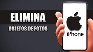 Cómo Eliminar Objetos De Una Foto En iPhone