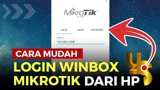 CARA LOGIN WINBOX MIKROTIK DARI HP ANDROID