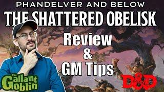 Phandelver & Below: The Shattered Obelisk D&D Review