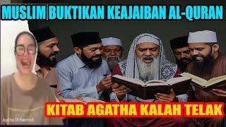 MUSLIM TEST MUKJIZAT AL-QURAN DENGAN ALKITAB, AGATHA TAK KUASA TAHAN TAWA