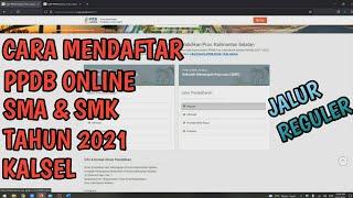 CARA MENDAFTAR PPDB ONLINE SMK / SMA TAHUN 2021