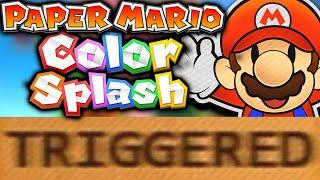 How Paper Mario Color Splash TRIGGERS You!