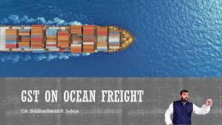 GST on Ocean Freight