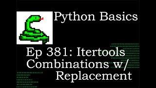 Python Basics Itertools Combinations With Replacement Method