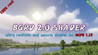 BGRD 2.0 SHADER | Ultra Realistic and Smooth Shader for MCPE 1.19 | Support Render Dragon Update 