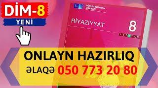 Dim 8 ci sinif riyaziyyat onlayn hazirliq dersleri online hazırlıq