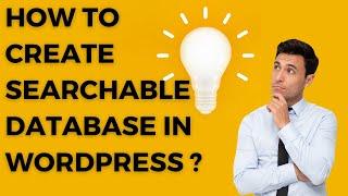 How to Create a Searchable Database in WordPress | Part 1