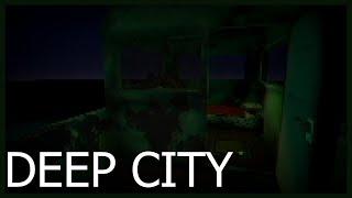 Deep City - Indie Horror Game - No Commentary