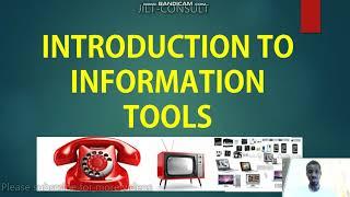 INTRODUCTION TO INFORMATION TOOLS