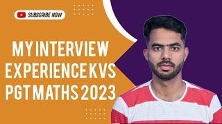 My KVS PGT MATHS Interview 2023 #kvsinterview