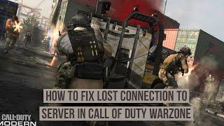 How to fix Lost Connection to server in Call of duty Warzone