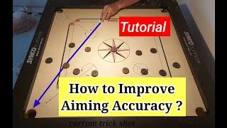 How to Improve Aiming Accuracy ? | Carrom Tips & Tricks | How to Aim In  Carrom ?