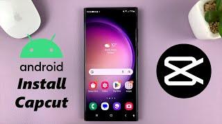 How To Install CapCut App On Android