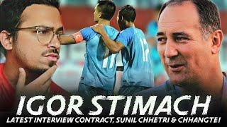 Igor Stimach Plan for Indian football, Chhetri & Chhangte! भारतीय फुटबॉल के लिए इगोर स्टिमैक योजना