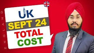 UK   SEPT 24 TOTAL COST  | STUDY VISA UPDATES 2024 | USA CANADA UK