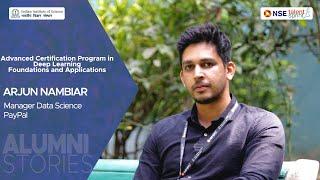 Alumni Stories | Arjun Nambiar | Deep Learning Foundations and Applications