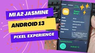 MI A2 Jasmine | How To Flash Android 13 Pixel Experience For Newbie (Retrofit)