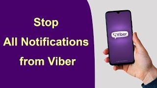 How to Turn Off All Notifications from Viber App?