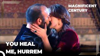 Love and Loyalty Can Heal Everything | Magnificent Century