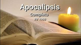 APOCALIPSIS (Completo): Biblia Hablada Reina-Valera 1960