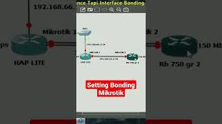 Setting Bonding di Mikrotik