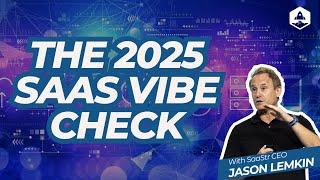 The 2025 SaaS Vibe Check: What Founders Need to Know Right Now with SaaStr Founder Jason Lemkin