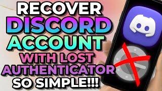 How To Recover Discord Account With Lost Authenticator (EASY) 2023