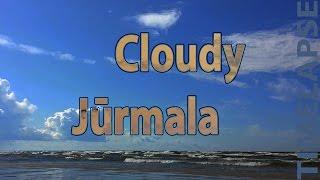 Cloudy Jūrmala - Timelapse