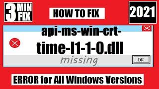 [𝟚𝟘𝟚𝟙] How To Fix api-ms-win-crt-time-l1-1-0.dll Missing/Not Found Error Windows 10 32 bit/64 bit