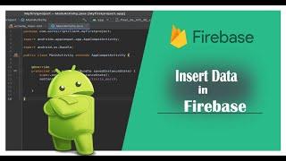 How to Insert Data in Firebase (Add data in Real Time Firebase)