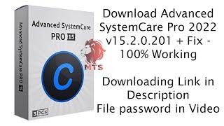 Download Advanced SystemCare Pro 2022 v15.2.0.201 + Fix - 100% Working
