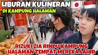 RINDU KAMPUNG HALAMAN RIZUKI ZIA PULANG KAMPUNG - SAMBIL KULINERAN