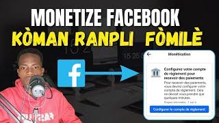 🟢kòman pou ranpli fòmilè pou monetize page facebook ou san difikilte #kòman #pagefacebook #monetize