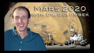 Plans for the Mars 2020 Rover (Part 1) - Dr. Matt Golombek - All Space Considered