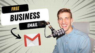 How to create a FREE Business Email & set it up on Gmail (2024 Guide)