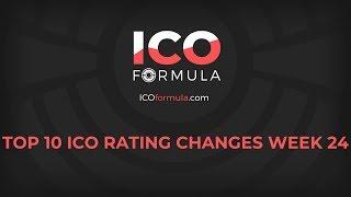 Top 10 ICO Rating Changes on ICOformula - Week 24