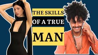 What It Takes To Be a REAL MAN - Practical Skills