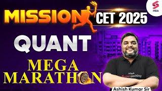 Mission MAH MBA CET 2025 | MAH MBA CET 2025 QUANT Mega Marathon | Ashish Kumar Sir