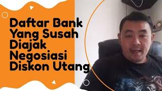 Daftar Bank Yang Susah Negosiasi Keringanan Utang